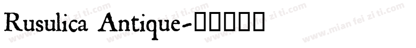 Rusulica Antique字体转换